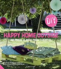 Livre Happy Home Outside DIY