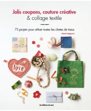 Livre Jolis coupons, couture créative et collage textile